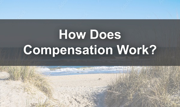 How does compensation work? Link to explanation of compensation